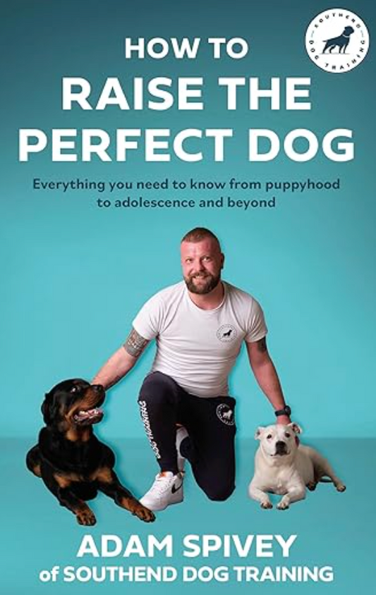 How to Raise the Perfect Dog - Signed Copy
